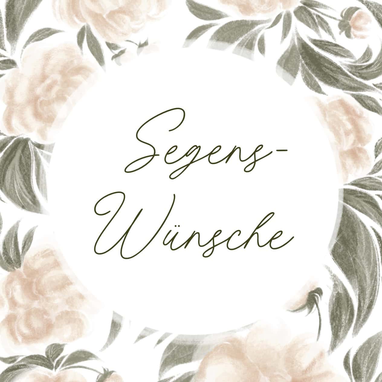 Segenswünsche für Christen, christliche Grußkarte, christliche Grüße, christliche Grußkarten, Glauben und Segen.